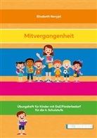 Elisabeth Nevyjel - Die Mitvergangenheit