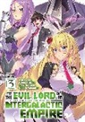 Yomu Mishima, Nadare Takamine, Nadare Takamine - I'm the Evil Lord of an Intergalactic Empire! (Light Novel) Vol. 3