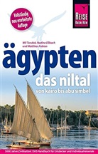 Nadine Eßbach, Matthias Fabian, Wil Tondok - Reise Know-How Ägypten - Das Niltal von Kairo bis Abu Simbel