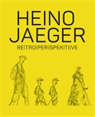 Mario Fuhse, Heino Jäger, Christian u a Meurer, Sebastian Möllers, Veronika Schöne, Regina Wetjen - HEINO JAEGER