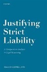 Dr Marco (Junior Research Fellow Cappelletti, Marco Cappelletti, Marco (Junior Research Fellow Cappelletti - Justifying Strict Liability