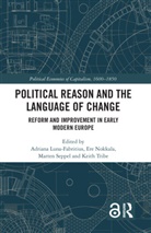 Adriana (University of Helsinki Luna-Fabritius, Adriana Luna-Fabritius, Ere Nokkala, Marten Seppel, Keith Tribe - Political Reason and the Language of Change