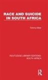 Fatima Meer, Meer Fatima - Race and Suicide in South Africa