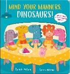 Danielle McLean, Danielle (Managing Editor - Ltp Bespoke) Mclean, Gareth Williams - Mind Your Manners, Dinosaurs!