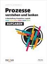 Viktor Jenny - Prozesse verstehen und lenken. Aufgaben. Lehrmittel und Praxisbuch