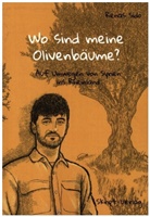 Renas Sido - Wo sind meine Olivenbäume?