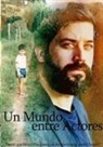 Daniel Pita Sanchez - UN MUNDO ENTRE ACTORES