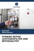 Heli Shah, SSPM Sharma - HYBRIDE AKTIVE LEISTUNGSFILTER UND NETZQUALITÄT