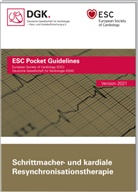 Deutsche Gesellschaft für Kardiologie, Deutsche Gesellschaft für Kardiologie - Schrittmacher- und kardiale Resynchronisationstherapie