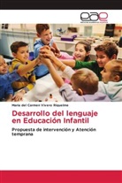 María del Carmen Vivero Riquelme - Desarrollo del lenguaje en Educación Infantil