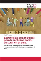 José Fonseca - Estrategias pedagógicas para la inclusión socio-cultural en el aula.