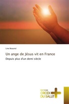 Line Beaunol - Un ange de Jésus vit en France