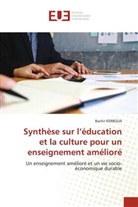 Bachir KERBOUA - Synthèse sur l'éducation et la culture pour un enseignement amélioré