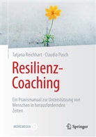 Claudia Pusch, Tatjana Reichhart - Resilienz-Coaching