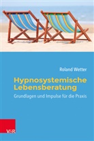 Roland Wetter - Hypnosystemische Lebensberatung