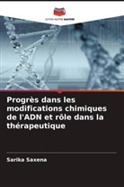 Sarika Saxena, J Shankaraswamy, J. Shankaraswamy, Shikhar Tyagi - Progrès dans les modifications chimiques de l'ADN et rôle dans la thérapeutique