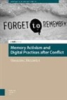 DR. (ENG) Orli Fridman, Orli Fridman - Memory Activism and Digital Practices After Conflict