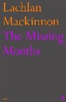 Lachlan Mackinnon - The Missing Months