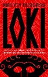 Melvin Burgess, Burgess Melvin - Loki