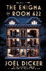Joel Dicker, Joël Dicker - The Enigma of Room 622