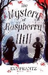 Eva Frantz - The Mystery of Raspberry Hill