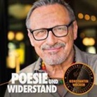 Konstantin Wecker - Poesie und Widerstand, 2 Audio-CDs, 2 Audio-CD (Hörbuch)