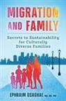 Ephraim Osaghae - Migration and Family