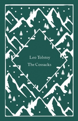 Leo N. Tolstoi, Leo Tolstoy - The Cossacks