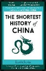 Linda Jaivin, John Keane - The Shortest History of China