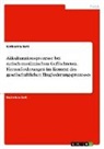 Katherina Nati - Akkulturationsprozesse bei syrisch-muslimischen Geflüchteten. Herausforderungen im Kontext des gesellschaftlichen Eingliederungsprozesses