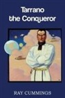 Ray Cummings - Tarrano the Conqueror