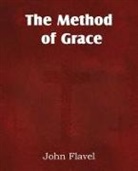 John Flavel - The Method of Grace