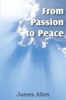 James Allen - From Passion to Peace