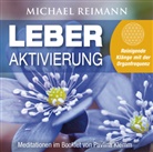 Pavlina Klemm, Michael Reimann - LEBER AKTIVIERUNG (mit Solfeggio-Frequenz 528 Hertz), Audio-CD (Livre audio)
