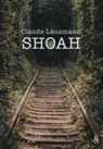Claude Lanzmann - Shoah
