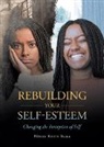 Nelly Kouh Bama - Rebuilding Your Self-Esteem