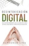Alphonso Lina - Desintoxicación Digital