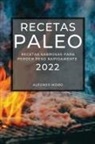 Alfonso Moro - RECETAS PALEO 2022
