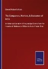 Edward Robert Sullivan - The Conquerors, Warriors, & Statesmen of India