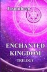 Jasmuheen - The Enchanted Kingdom Trilogy