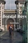 David Clarke - Borstal Boys