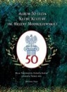 El¿bieta Ka¿ski, Maja Trochimczyk, El¿bieta Trybu¿ - Album 50-lecia Klubu Kultury im. Heleny Modrzejewskiej