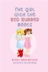 Jennifer Smith Culotta - The Girl With The Red Rubber Boots