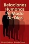 Giovanni Belgrave &amp; Jessica Thomas - Relaciones Humanas Al Modo De Dios