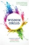 Sedonia Cahill, Charles Garfield, Cindy Spring - Wisdom Circles