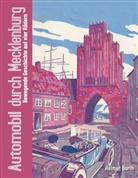 Helmut Borth - Automobil durch Mecklenburg