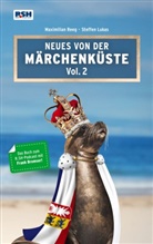 Steffen Lukas, Maximilian Reeg - Neues von der Märchenküste Vol. 2