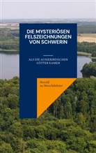 Herold Zu Moschdehner - Die mysteriösen Felszeichnungen von Schwerin