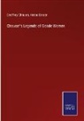 Geoffrey Chaucer, Hiram Corson - Chaucer's Legende of Goode Women