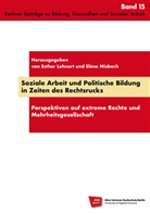 Esther Lehnert, Misbach, Elène Misbach - Soziale Arbeit und Politische Bildung in Zeiten des Rechtsrucks